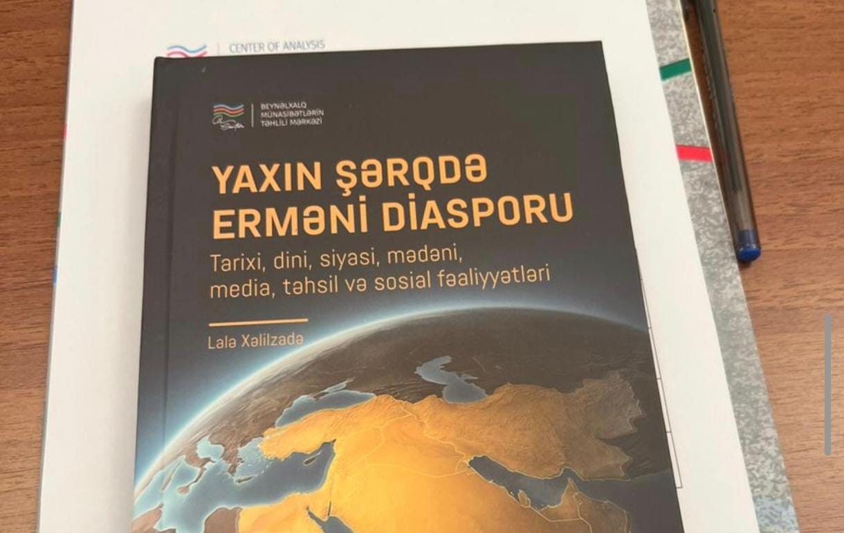Bakıda Yaxın Şərqdəki erməni diasporunun fəaliyyətinə dair kitab təqdim olunub